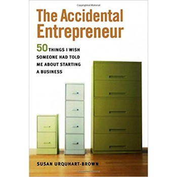 The Accidental Entrepreneur by Susan Urquhart-Brown